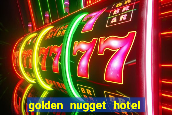 golden nugget hotel & casino las vegas