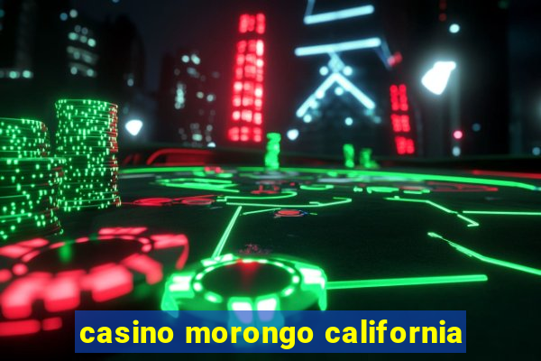 casino morongo california