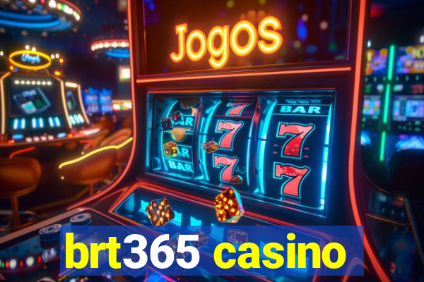 brt365 casino