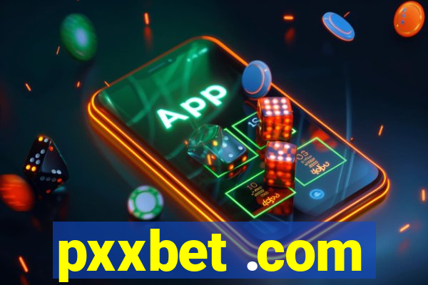 pxxbet .com