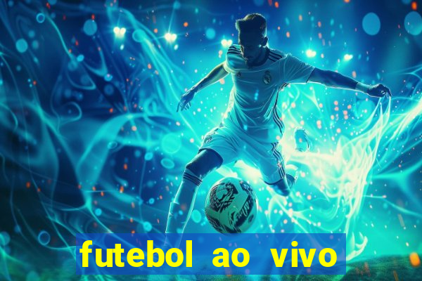 futebol ao vivo max tv