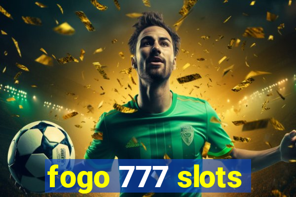 fogo 777 slots