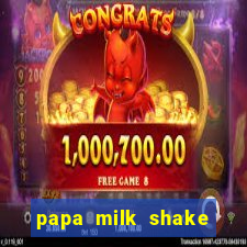 papa milk shake click jogos