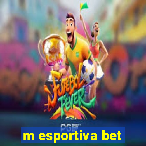 m esportiva bet