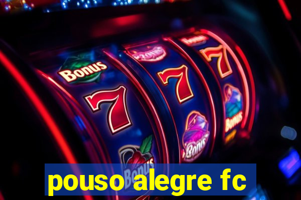 pouso alegre fc