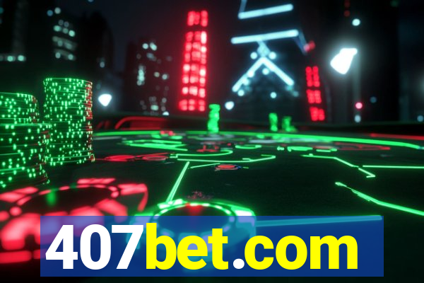 407bet.com