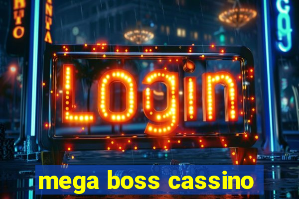 mega boss cassino