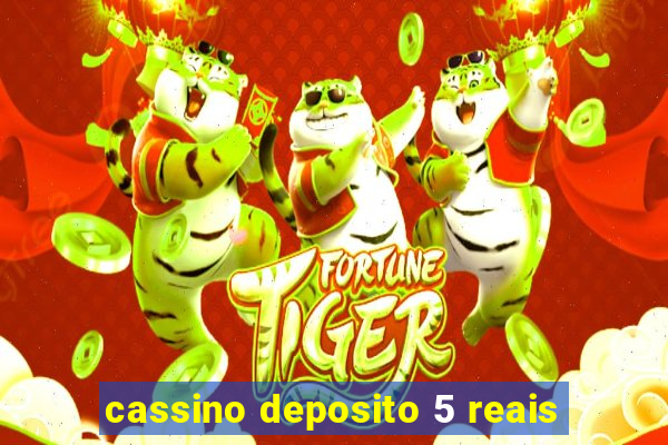 cassino deposito 5 reais