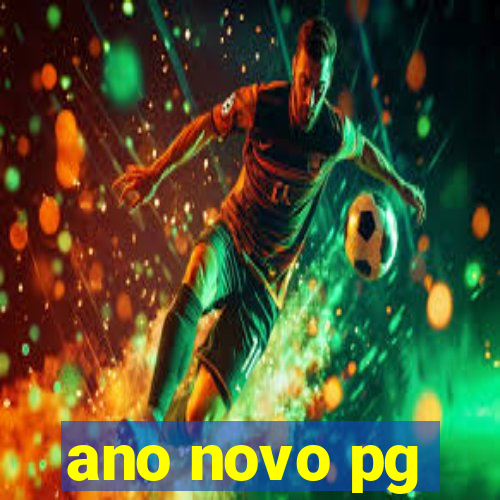 ano novo pg