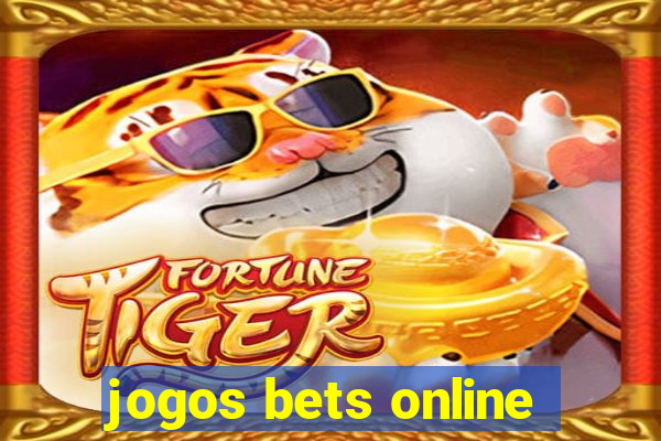 jogos bets online