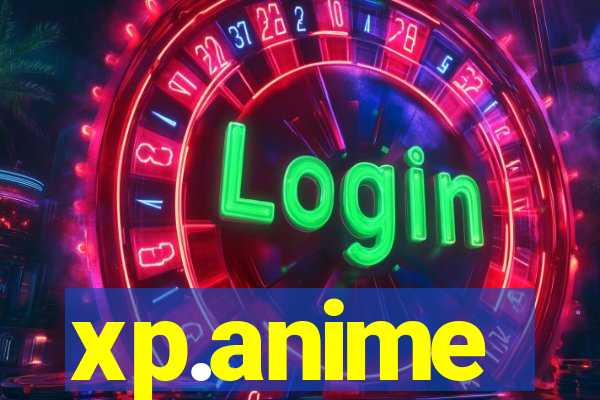 xp.anime