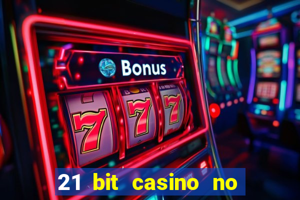 21 bit casino no deposit bonus codes