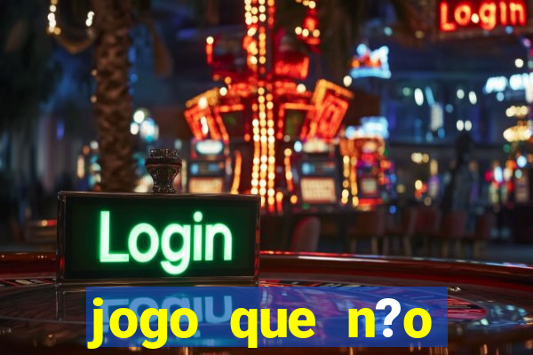 jogo que n?o precisa depositar