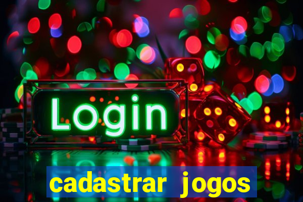 cadastrar jogos online caixa