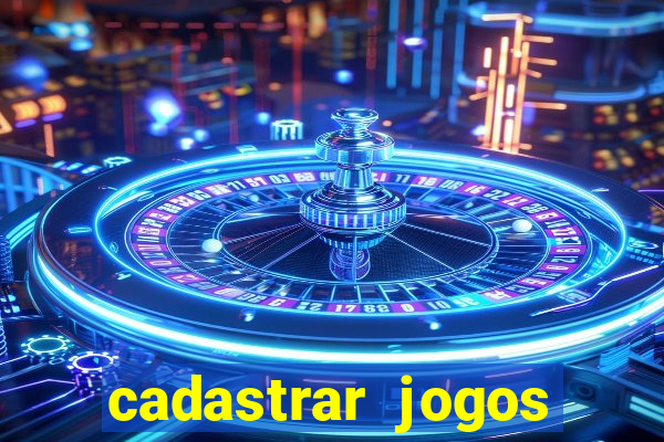 cadastrar jogos online caixa