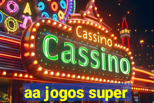 aa jogos super