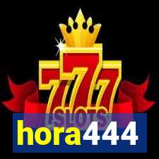 hora444