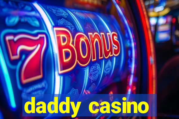 daddy casino