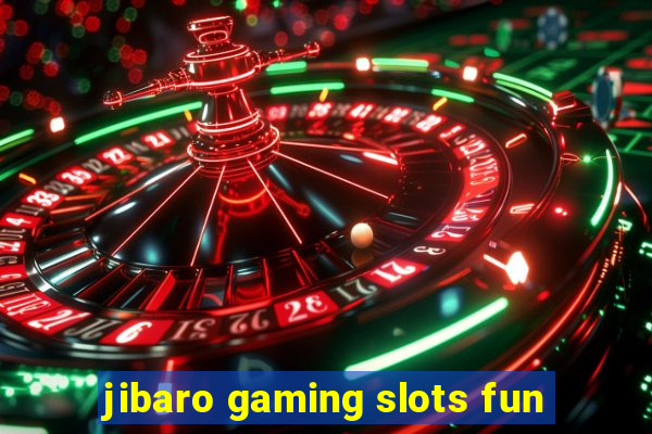 jibaro gaming slots fun