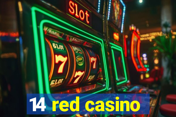 14 red casino