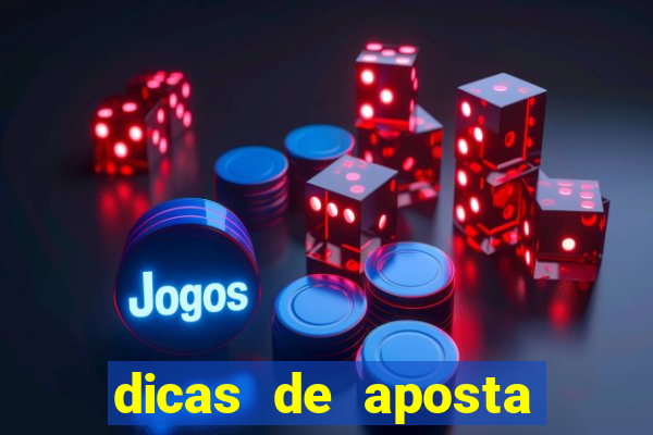 dicas de aposta para os jogos de hoje