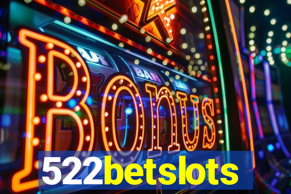 522betslots