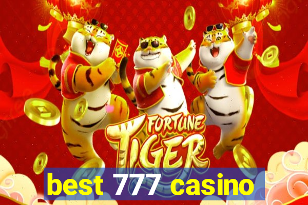 best 777 casino