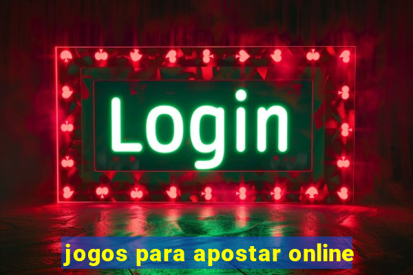 jogos para apostar online