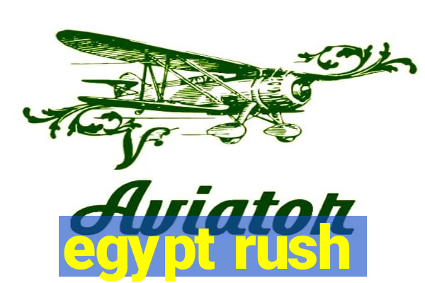 egypt rush