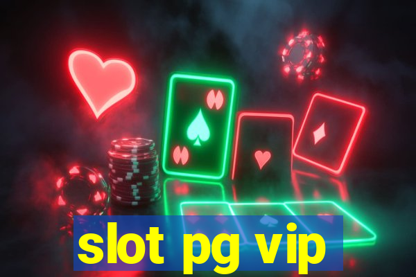 slot pg vip