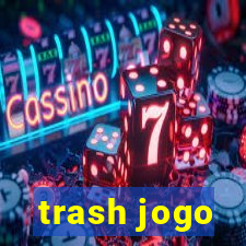 trash jogo