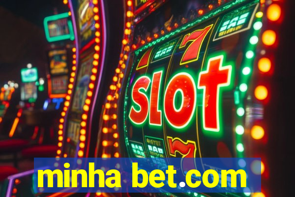 minha bet.com