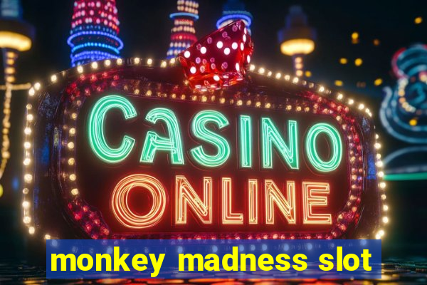 monkey madness slot