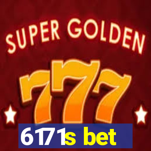 6171s bet