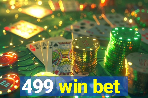 499 win bet