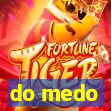 do medo