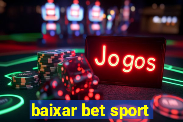 baixar bet sport