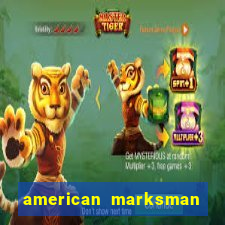 american marksman apk dinheiro infinito