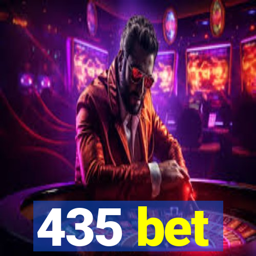 435 bet