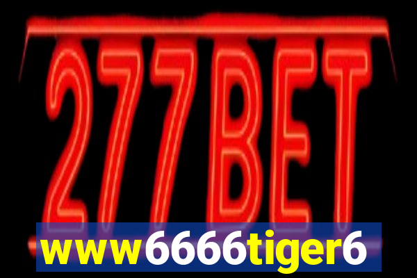 www6666tiger6