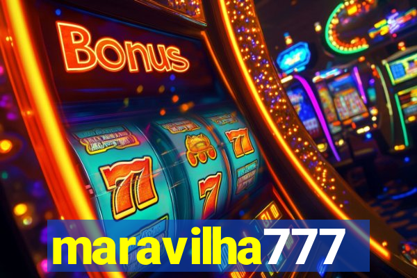 maravilha777