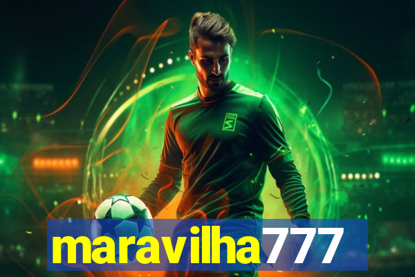 maravilha777