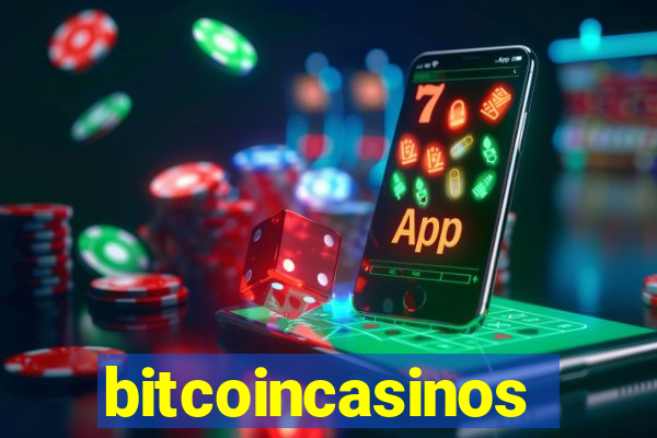 bitcoincasinos