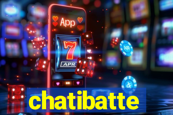 chatibatte