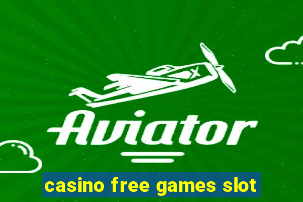 casino free games slot