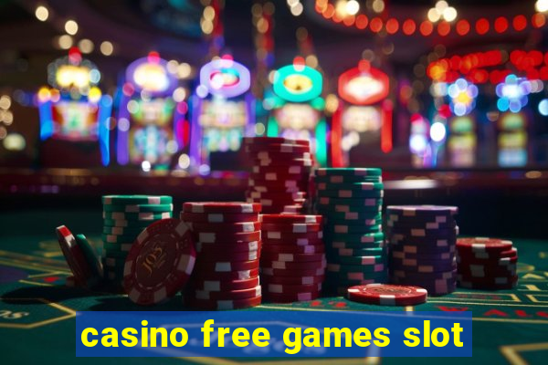 casino free games slot