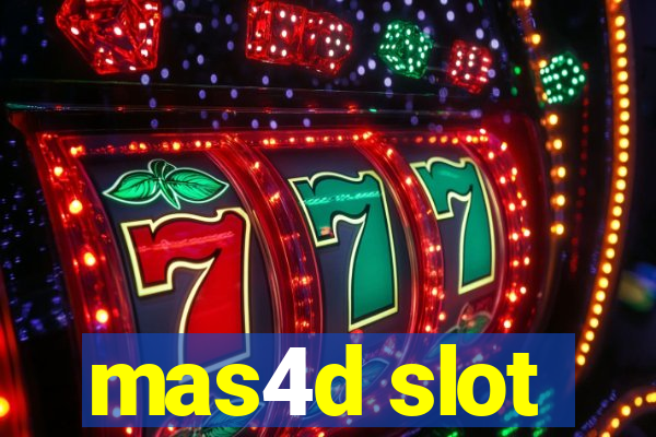 mas4d slot