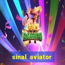 sinal aviator estrela bet