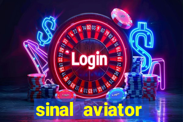 sinal aviator estrela bet