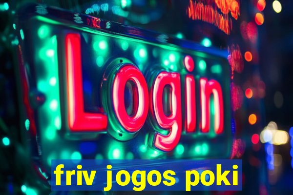 friv jogos poki